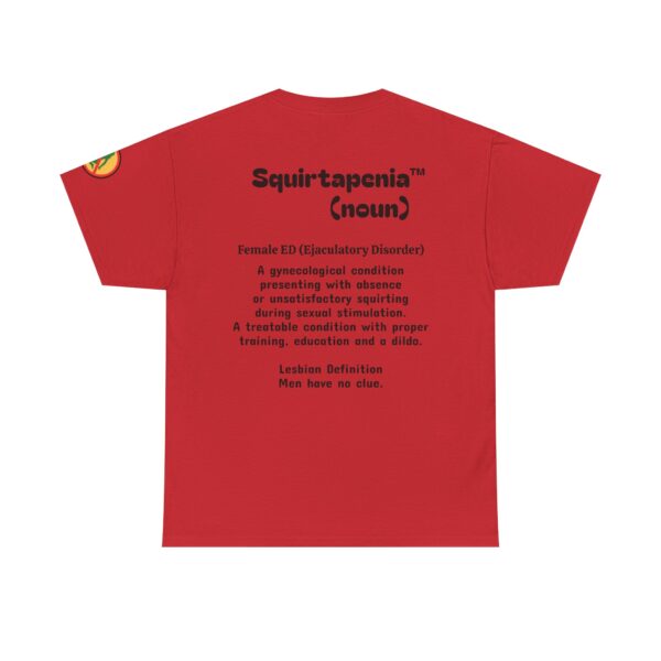 2 Sided Unisex Heavy Cotton Tee with arm emblem - ACOMMOG logo Printed Front and Definition of 'Squirtapenia' on Back - Image 8