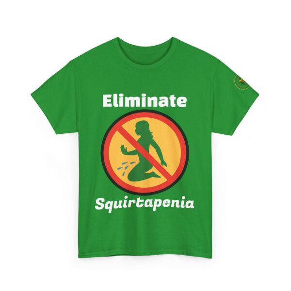2 Sided Unisex Heavy Cotton Tee with arm emblem - Eliminate 'Squirtapenia	™' Humor Shirt - Image 11
