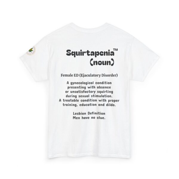 2 Sided Unisex Heavy Cotton Tee with arm emblem - Eliminate 'Squirtapenia	™' Humor Shirt - Image 3