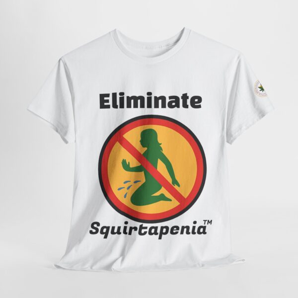 2 Sided Unisex Heavy Cotton Tee with arm emblem - Eliminate 'Squirtapenia	™' Humor Shirt - Image 4