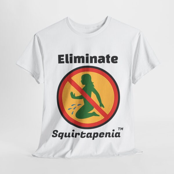 Double Sided Front and Back Unisex Heavy Cotton Tee - Eliminate 'Squirtapenia' Humor Shirt - Image 4